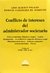 Conflicto de intereses del administrador societario PALACIO, Lino A. (Autor) - FERNÁNDEZ DE ANDREANI, Patricia (Autor)