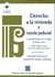 Derecho a la vivienda y tutela judicial Autor: Santiago, Alfonso - Thury Cornejo, Valentín