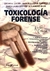 Toxicología forense Autores: Locani Oscar A. Jorge Marcela Maria Laura Santos Alejandro Silva