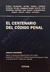 El centenario del Código Penal Autor: Espina, Nadia - Coordinadora