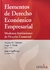 Elementos de Derecho Económico Empresarial Dirigido por: Héctor O. Chómer y Jorge S. Sícoli