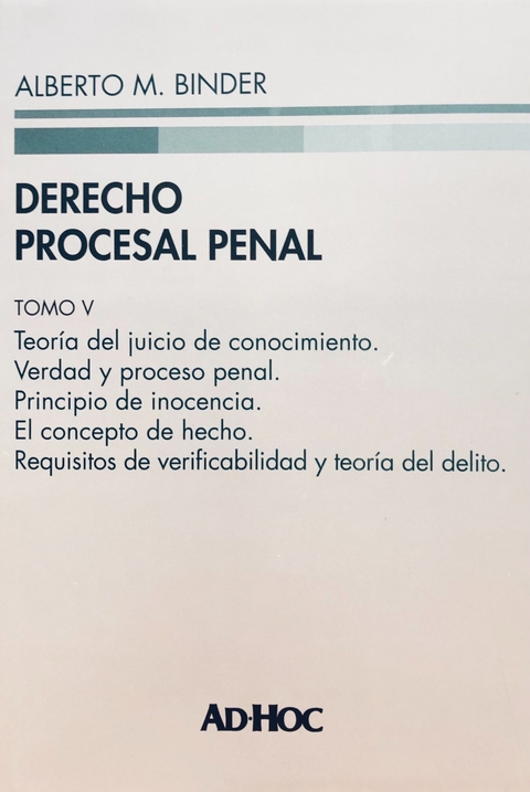 Derecho procesal penal. Tomo V Encuadernado Autor/es: BINDER, Alberto M.