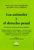 Los animales y el derecho penal BUOMPADRE, Jorge E. (Autor) BASÍLICO, Ricardo Á. (Autor)