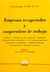 Empresas recuperadas y cooperativas de trabajo TEVEZ, Alejandra N. (Autor)