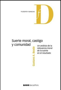 Suerte moral, castigo y comunidad - Beade, Gustavo A.