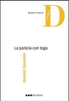 La justicia con toga Dworkin, Ronald - comprar online