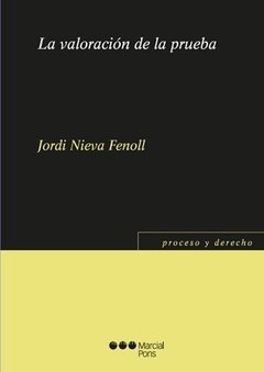 La valoración de la prueba Nieva Fenoll, Jordi - comprar online