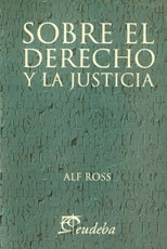 Sobre el derecho y la justicia Autor Alf Ross