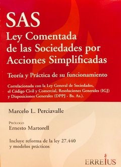 SAS Ley Comentada de las Sociedades por Acciones Simplificadas Autor: Perciavalle, Marcelo L.