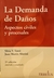 La Demanda De Daños Silvia Tanzi ; Juan Martín Alterini