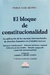 El bloque de constitucionalidad Autor: Manili, Pablo L.