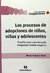 Procesos de adopciones de niños, niñas y adolescentes, TOR: María Federica Otero