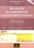 MODELOS DE CONTRATOS TELEGRAMAS Y NOTAS Autor: Sirena José Luis y Franzone María Elena