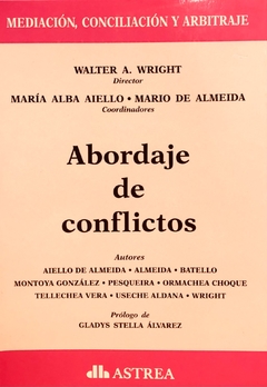 Abordaje de conflictos Director: Wright, Walter A.
