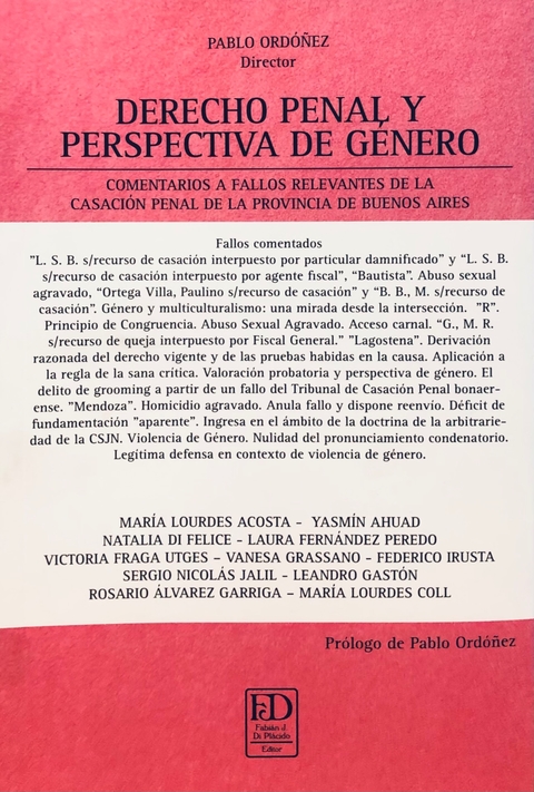 DERECHO PENAL Y PERSPECTIVA DE GINERO ORDSQEZ, PABLO (Director)