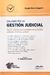 Calidad en la Gestión judicial - Sergio Dario Bogado