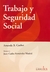 Trabajo y Seguridad Social Autora: Caubet, Amanda Beatriz