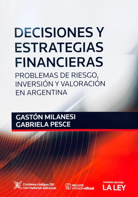 DECISIONES Y ESTRATEGIAS FINANCIERAS Autores: GASTÓN MILANESI – GABRIELI PESCE
