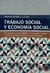 Trabajo social y economía social - Cuevas, Norma