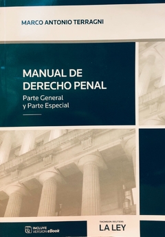 MANUAL DE DERECHO PENAL PARTE GENERAL Y PARTE ESPECIAL Marco Antonio Terragni - comprar online