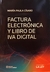 Factura electrónica y Libro de IVA digital / María Paula Císaro.