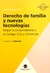 Derecho de familia y nuevas tecnologías Autor Belluscio, Claudio A.