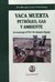 Vaca muerta: petroleo, gas y ambiente - Bellorio Clavot, D y Cavalli, L