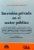Inversión privada en el sector público CRIVELLI, JULIO C. (Autor)