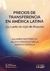 PRECIOS DE TRANFERENCIA EN AMÉRICA LATINA Autores: EDUARDO BAISTROCCHI - MILTON GONGÁLEZ MALLA - PATRICIO CASTELLS
