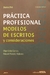 Práctica Profesional, Modelos de escritos y consideraciones Olga Edda Ciancia y Raquel Marcela Viglione