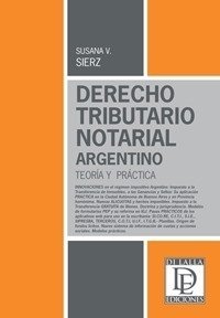 Derecho Tributario Notarial Argentino- Siers.