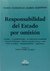 Responsabilidad del Estado por omisión RAMOS MARTÍNEZ, María F. (Autor)