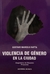 Violencia de género en la ciudad. Ratta Gustavo Marcelo