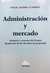 Administración y mercado CUADROS, OSCAR A. (Autor)