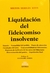Liquidación del fideicomiso insolvente KEES, Milton H. (Autor)
