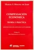 Compensación económica Teoría y práctica .2ª edición Molina de Juan, Mariel F.