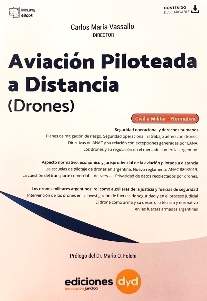 Aviación Piloteada a Distancia (Drones) Vassallo, Carlos M