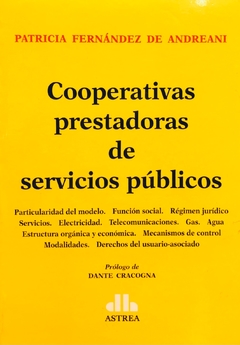 Cooperativas prestadoras de servicios públicos Autor: Fernández de Andreani, Patricia