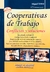 Cooperativas de trabajo 3° ed Autor Miguel Telese