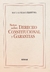 Notas Sobre Derecho Constitucional y Garantías (Nueva Edición) Autor: Ferreyra, Ràul Gustavo