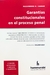 Garantías constitucionales en el proceso penal. 60 edición Autores: Carrio, Alejandro D.