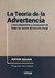 La teoria de la advertencia. Una exposicion y evaluacion de todas las teorias del derecho penal. Bauer, Anton