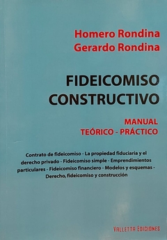 Fideicomiso Constructivo RONDINA, HOMERO - GERARDO RONDINA