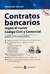 Contratos bancarios (Código Civil y Comercial) c/CDROM - Autor: Fernando Daniel Yarroch - comprar online