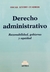 Derecho administrativo Razonabilidad, gobierno y equidad CUADROS, Oscar A. (Autor)