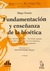 Fundamentación y enseñanza de la bioética GRACIA, Diego (Autor)