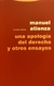 Una apología del Derecho y otros ensayos Manuel Atienza