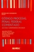 Código procesal penal federal comentado. Doctrina y jurisprudencia aplicables Director/es: HAIRABEDIÁN, Maximiliano