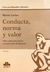 Conducta, norma y valor LACLAU, Martín (Autor)