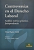 Controversias en el derecho laboral Autor: Cañal, Diana Regina - comprar online